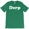 derp T-Shirt