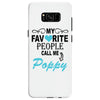 my favorite people call me poppy Samsung Galaxy S8