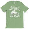 all aboard hot mess express train T-Shirt