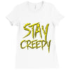 stay creepy Ladies Fitted T-Shirt