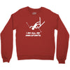 i do all my own stunts ski Crewneck Sweatshirt