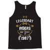legendary riders are born in 1987 Tank Top