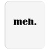 Meh Mousepad