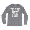 My First Protest T-Shirt Long Sleeve Shirts