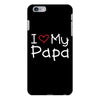 I Love My Papa iPhone 6 Plus/6s Plus Case