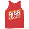 i have the high ground Tank Top