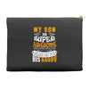 My Son Is Super Awesome His Daddy Accessory Pouches