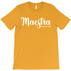 maestra T-Shirt