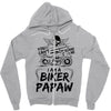 You Cant Scare Me I am Biker Papaw Zipper Hoodie