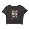 Women's March Hear Our Voice Crop Top