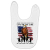 Honor Those Who Place Their Life On The Line Baby Bibs