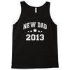new dad 2013 Tank Top