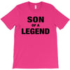 Dad The Man The Myth The Legend - Son Of A Legend Family Matching T-Shirt