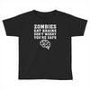 Zombies Eat Brains Dont Worry You Are Safe Toddler T-shirt