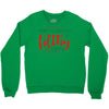 merry christmas ya filthy animal Crewneck Sweatshirt