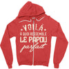 voila a quoi ressemble le papou parfait2 Zipper Hoodie
