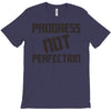 progress not perfection T-Shirt