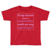 If My Uterus Toddler T-shirt