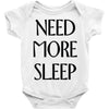 need more sleep Baby Onesie