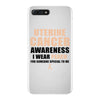 Uterine Cancer Awareness I Wear Peach For Some Special To Me iPhone 7 Plus Case