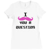 i mustache you a question pink mustache Ladies Fitted T-Shirt