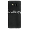 also hungry Samsung Galaxy S8