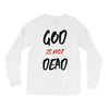 god is not dead Long Sleeve Shirts