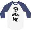 witness me 3/4 Sleeve Shirt