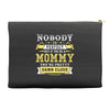 Nobody Is Perfect But If You Are A Mommy You Are Pretty Damn Close, No Accessory Pouches