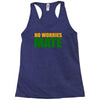 no worries mate Racerback Tank