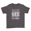 see without a camera Youth Tee