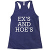 ex's and hoe's Racerback Tank