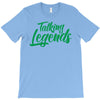 TALKING LEGENDS T-Shirt