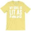my soul is lit as f T-Shirt
