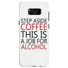 step aside coffee this is a job for alcohol Samsung Galaxy S8