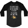 ice cream or a felony 3/4 Sleeve Shirt