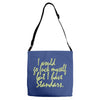 i would go fuck myself but i have standards Adjustable Strap Totes
