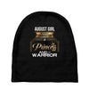 august girl is a perfect combination of princess and warrior Baby Beanies