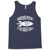 quantum physics not rocket Tank Top