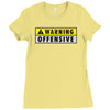 warning offensiv Ladies Fitted T-Shirt