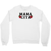 Mamacita Crewneck Sweatshirt