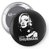 uma thurman Pin-back button