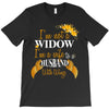 i'm not a widow i'm a wife to a husband with wings T-Shirt