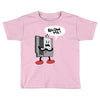 blow me Toddler T-shirt