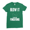 alien blow it fingering Ladies Fitted T-Shirt