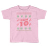 team 10 ugly christmas Toddler T-shirt