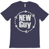 new guy T-Shirt