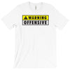 warning offensiv T-Shirt
