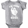 im here for the boos Baby Bodysuit