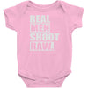 real men shoot raw Baby Onesie